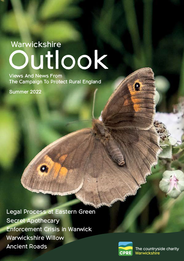 CPRE WARWICKSHIRE OUTLOOK MAGAZINE Summer 2022